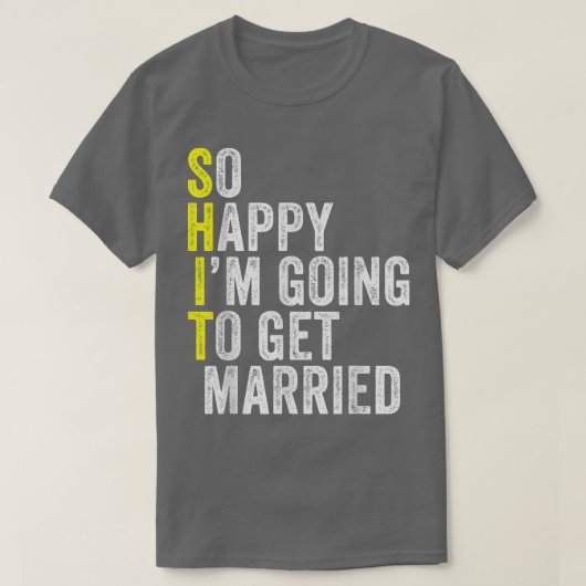 T-shirt Drôle Mariage Sarcastique Groom Bride Fiançailles  (Design devant)