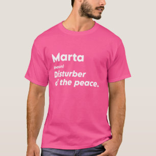 T-shirt Drôle Marta 'Disturber de la Paix' Personnalité