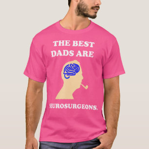 T-shirt Drôle Meilleur Papa Neurochirurgien Cerveau Docteu
