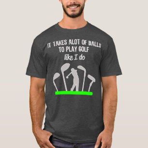 T-shirt Drôle Mens Boys Golf Don Il prend beaucoup de ball