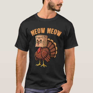 T-shirt Drôle Meow Meow Chat Dinde Action de grâce Humour