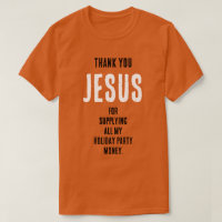 Drôle "Merci JESUS pour...argent de fête de vacanc