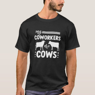 T-shirt Drôle Mes collègues sont des éleveurs de vaches