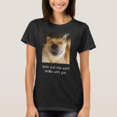 T-shirt drôle mignon chien souriant avec slogan exaltant (Devant)