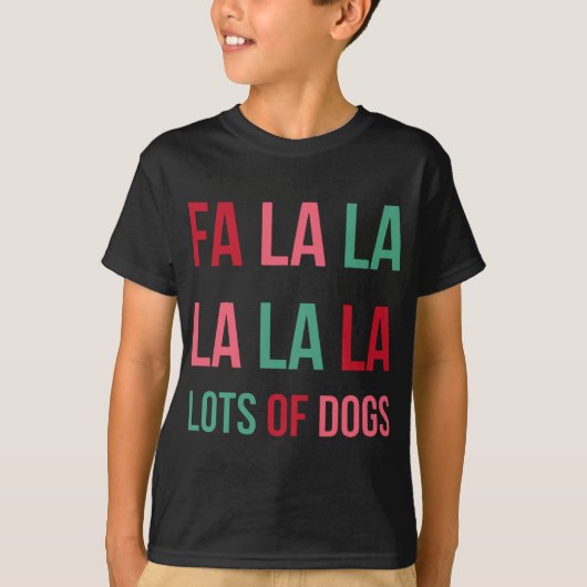 T-shirt Drôle mignon Fa la Lots De Chiens Noël Chien Lov (Devant)