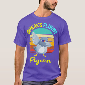 T-shirt Drôle mignon Parle Fluent Pigeon Cadeaux Hommes Fe