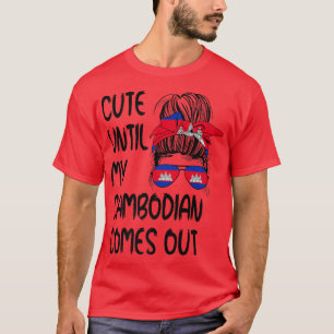 T-shirt Drôle Mignonne Jusqu'À Ce Que Mon Cambodgien Sorte