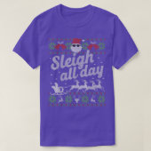 T-shirt Drôle moche pull de Noël Sleigh toute la journée P (Design devant)