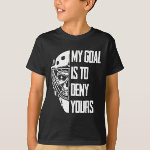 T-shirt Drôle Mon But Est De Refuser Le Vôtre Gardien De B