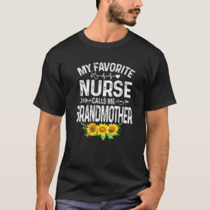 T-shirt Drôle Mon Infirmière Préférée M'Appelle Grand-Mère