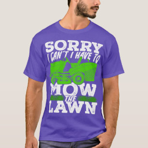 T-shirt Drôle Mowing Lawn Mower Gardener Cadeau