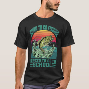 T-shirt Drôle Né Pour Aller Pêcher Bass Poisson Pêcheur Ga
