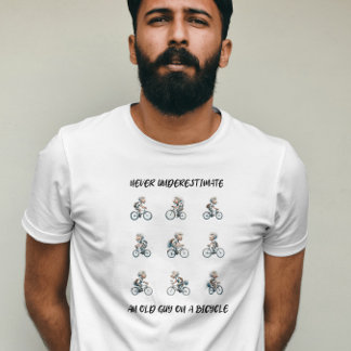 T-shirt Drôle Ne sous-estime jamais un vieil homme sur un 