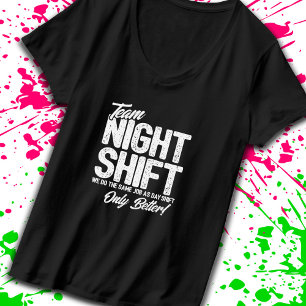 T-shirt Drôle Night Shift Mème - Team Night Shift