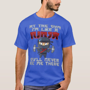 T-shirt Drôle Ninja, à la salle de gym je suis comme un Ni