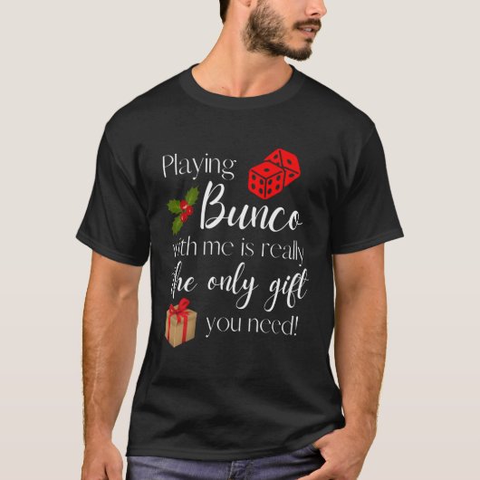 T-shirt Drôle Noël Jouer Bunco Avec Moi Est Bunc Cadeau (Devant)