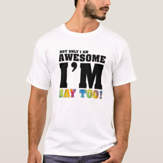 T-shirt Drôle Non seulement je suis génial, je suis gay au