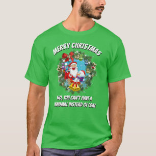 T-shirt Drôle Nouveauté Noël MOULIN À VENT AU LIEU DE CHAR