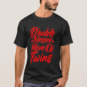 T-shirt Drôle Nouvelle Maman Des Jumeaux Pour Femmes Mère 