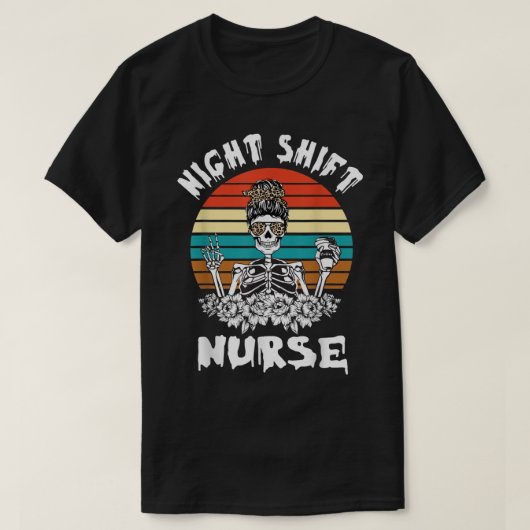 T-shirt Drôle Nuit Shift Nurse Skeleton Halloween (Design devant)