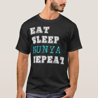 T-shirt Drôle Nunya Mangez Le Sommeil Répéter Aucune De Vo