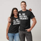 T-shirt Drôle Oh Cela Appelle Un Tableur (Unisexe)