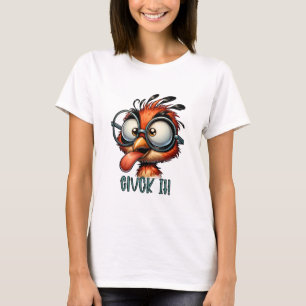 T-shirt Drôle Oiseau Sarcastique Cluck it