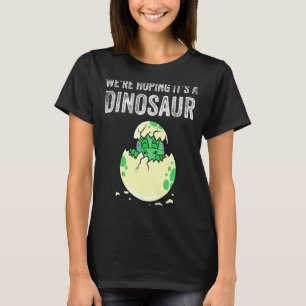 T-shirt Drôle, on espère que c'est un cadeau de dinosaure