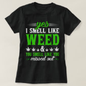 T-shirt Drôle Oui Je Sens Comme De L'Herbe Vous Sentez Com (Design devant)