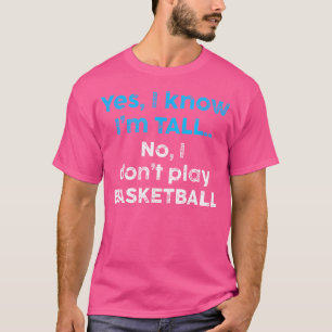 T-shirt Drôle Oui Je Suis Grand Et Non Je Ne Joue Pas Au B