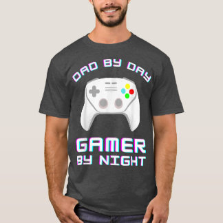 T-shirt Drôle Papa By Day Gamer By Night Gamer Video Gamin