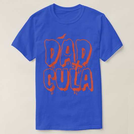 T-shirt Drôle papa Daddy Dracula Costume monstre Halloween (Design devant)