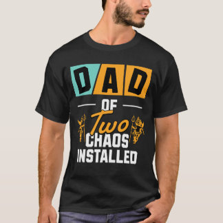 T-shirt Drôle papa de deux Chaos Installez le cadeau