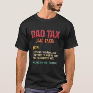 T-shirt Drôle papa Fête des pères de définition fiscale
