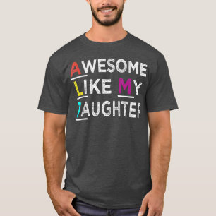 T-shirt Drôle Papa Joke Mignonne Génial Comme Ma Fille Fau