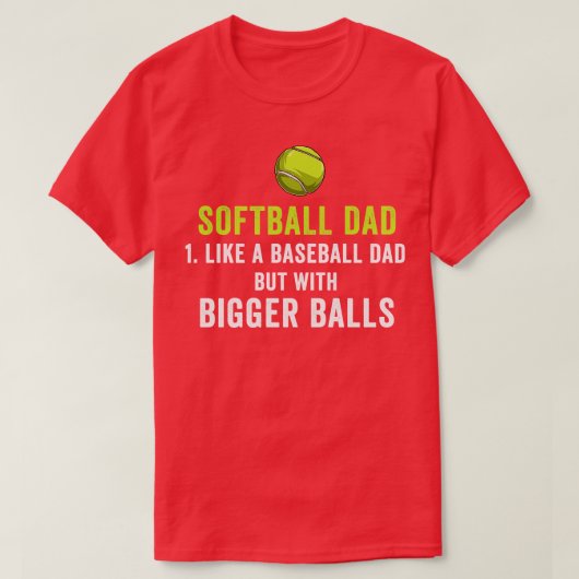 T-shirt Drôle Papa Softball Comme Un Baseball Mais Avec Pl (Design devant)