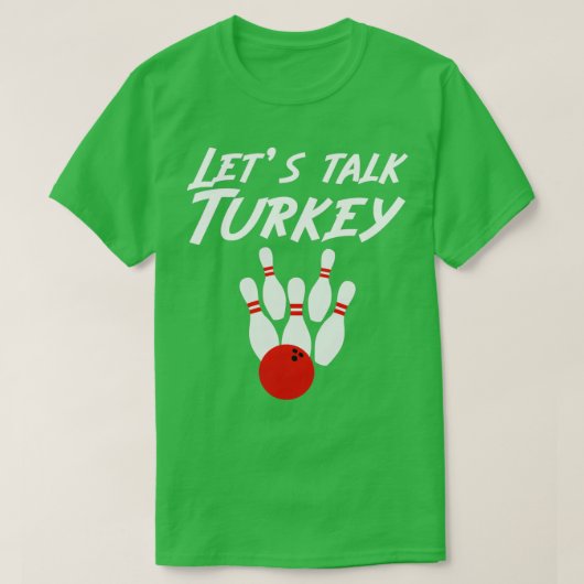 T-shirt Drôle Parlons Turquie Bowling T (Design devant)