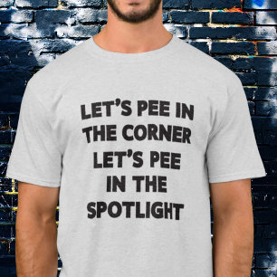 T-shirt Drôle Paroles de chansons mal entendues : Pee in
