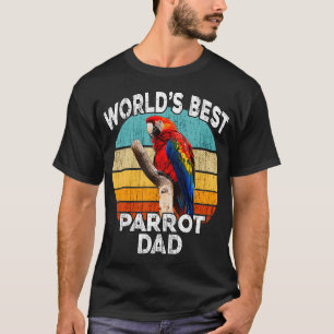 T-shirt Drôle Parrot Papa - Worlds Best Parrot Papa -