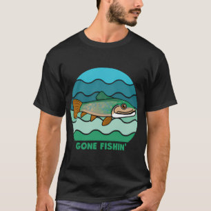 T-shirt Drôle Parti à la pêche à la truite