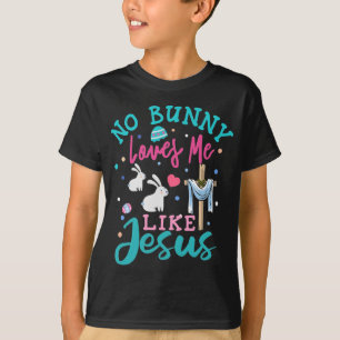 T-shirt Drôle Pas De Lapin M'Aime Comme Jésus Cadeau Chr