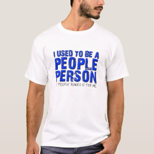 T-shirt drôle pas une personne people
