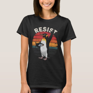 T-shirt Drôle Penguin Résiste À La Manifestation Contre Le