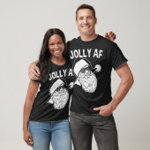 T-shirt Drôle Père Noël Jolly AF (Unisexe)