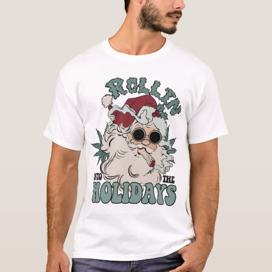 T-shirt Drôle Père Noël Rollin Dans Les Fêtes Noël T-S (Devant)