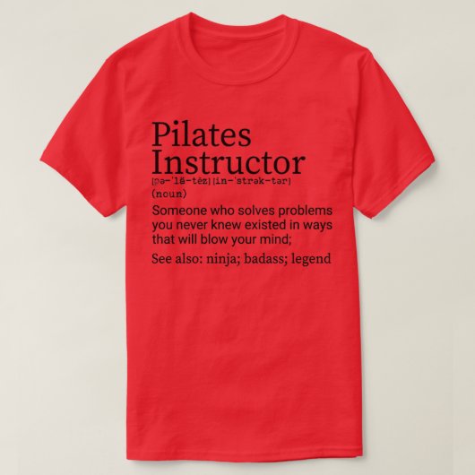 T-shirt Drôle Pilates Instructeur Définition Pilates Instr (Design devant)
