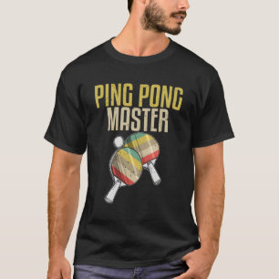 T-shirt Drôle Ping Pong Master Cadeau Hommes Femmes Table
