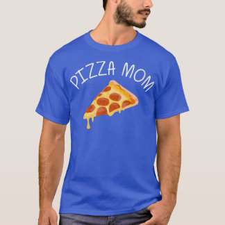 T-shirt Drôle Pizza Designs Pour Maman Femme Alimentation