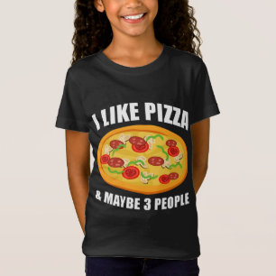 T-Shirt Drôle Pizza Lover Cool cadeau I Like Pizza & Peut-