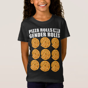 T-Shirt Drôle Pizza Rolls Pas Sexe Rôles Don Pour Femmes